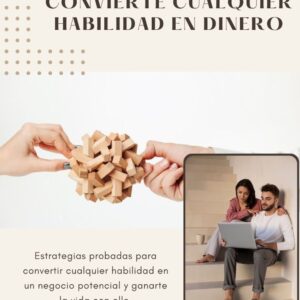 Convierte tu Habilidad en Dinero