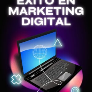 Éxito en el Marketing DIGITAL